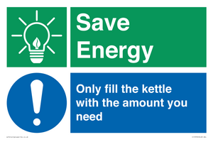 Save Energy - Only fill the kettle with the amount you need